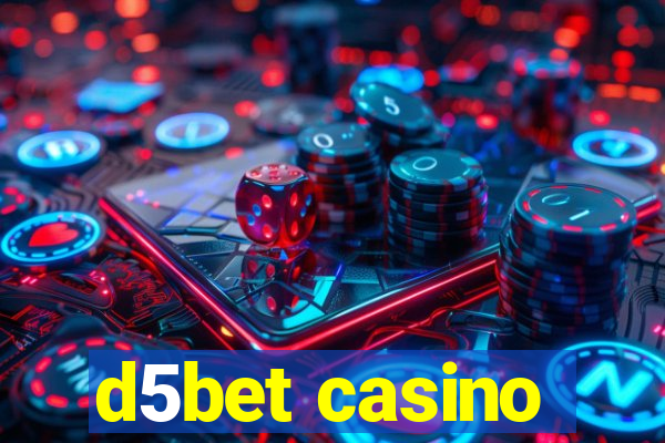 d5bet casino